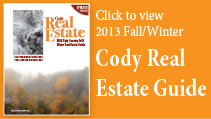 Click here to view the latest Cody Country Real Estate Guide